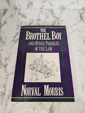 The Brothel Boy and Other Parables of the Law - Noval Morris. Hardcover